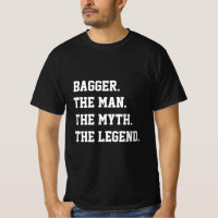 Bagger den Mann, den Mythos, den T - Shirt der Leg
