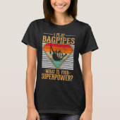 Bagpipe Musician Funny Bagpipe Spaß T-Shirt (Vorderseite)
