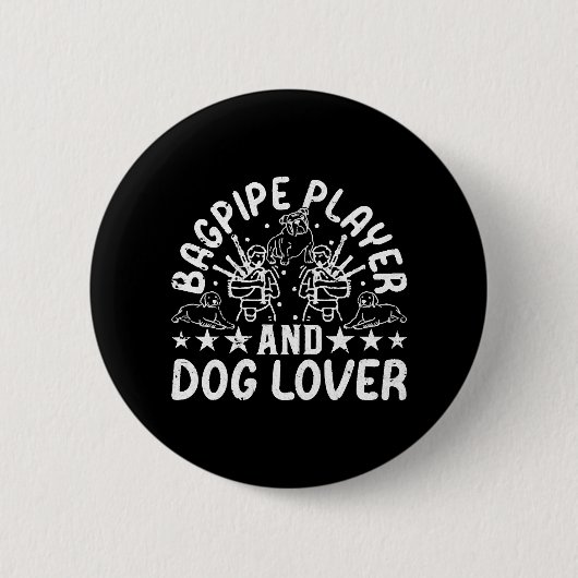 Bagpipe Player and Dog Lover - Bagpiping Downer Button (Vorderseite)
