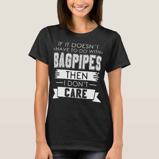 Bagpipe Player Music Instrument T-Shirt (Vorderseite)
