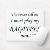 Bagpipe Stimmen sagen, sie müssen spielen Mousepad (Mit Mouse)