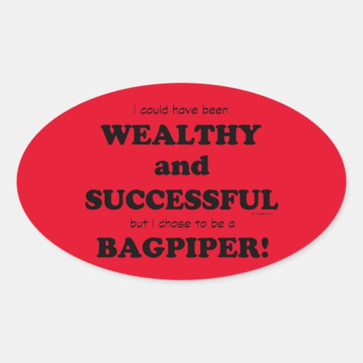 Bagpiper Wealthy & Successful Oval Sticker (Vorderseite)
