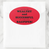 Bagpiper Wealthy & Successful Oval Sticker (Tasche)