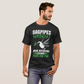 Bagpipes For Bagpiperist Bagpipe Player Bagpiping T-Shirt (Vorne ganz)