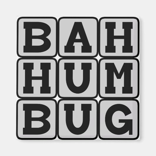 Bah Humbug, Antiweihnachtsstiftung Magnet (Vorne)