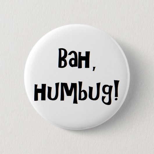 Bah Humbug Button (Vorderseite)