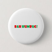 Bah Humbug Button (Vorderseite)