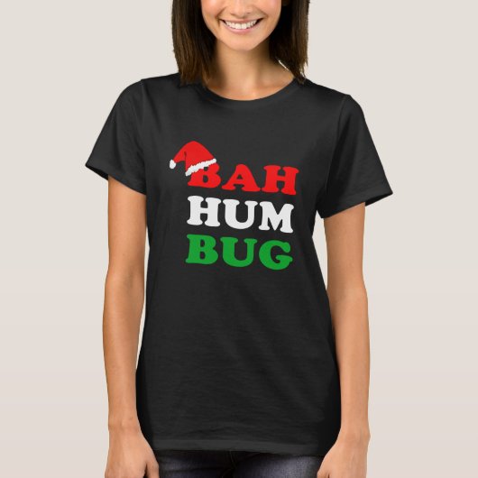 Bah Humbug Christmas Santa Hat Bah Hum Bug T-Shirt (Vorderseite)
