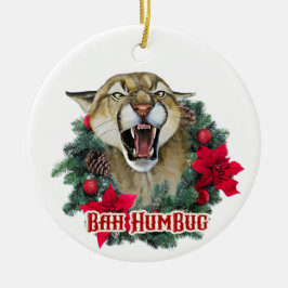 Bah Humbug Cougar Keramik Ornament