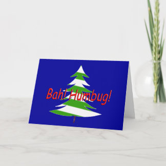 Bah! Humbug! Feiertagskarte