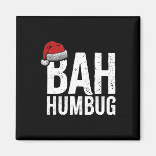 Bah Humbug. Fun Sarcastic Anti Weihnachtsfeiertage Magnet