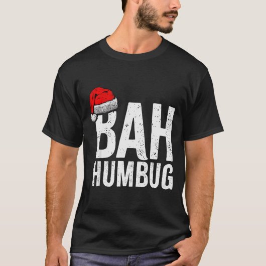 Bah Humbug. Funny Sarcastic Anti Christmas Holiday T-Shirt (Vorderseite)
