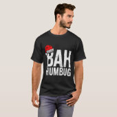 Bah Humbug. Funny Sarcastic Anti Christmas Holiday T-Shirt (Vorne ganz)