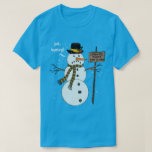 Bah Humbug Grumpy Christmas Snowman Introvert T-Shirt<br><div class="desc">Bah humbug! Dieses lustige Design ist das perfekte Ding für ein Weihnachtsfest, ein Geschenk für Gastgeber oder Gastgeberin, oder für jeden, der ein wenig auf der antisozialen Seite ist und lieber die großen Menschenmengen dieser Ferienzeit meiden möchte. Ein Schneemann trägt einen Hut und einen Schal mit einem Schild, auf dem...</div>