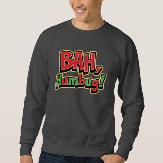 Bah Humbug-grundlegendes Sweatshirt (Vorderseite)
