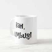 Bah Humbug Kaffeetasse (Vorderseite Links)