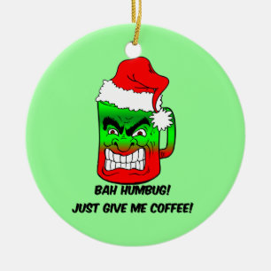 Bah Humbug! Keramik Ornament