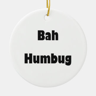Bah Humbug Keramik Ornament
