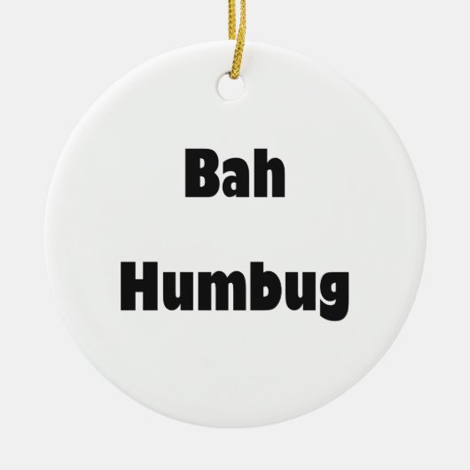 Bah Humbug Keramik Ornament (Vorne)