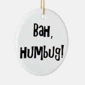 bah humbug keramik ornament (Rechts)