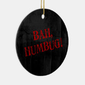 Bah Humbug Keramikornament (Rechts)