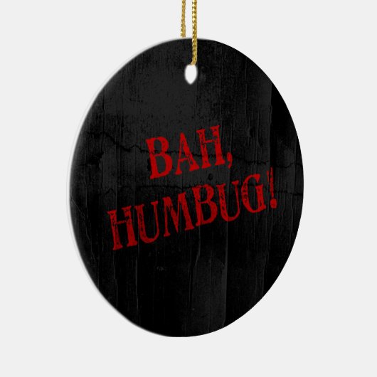 Bah Humbug Keramikornament (Rechts)