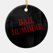 Bah Humbug Keramikornament (Vorne)