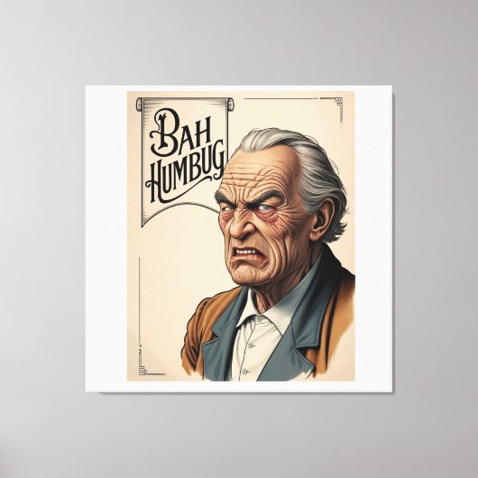 Bah Humbug! Leinwanddruck (Vorderseite)