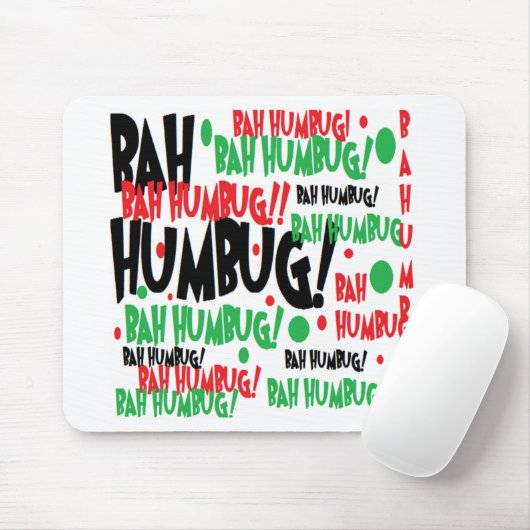 Bah Humbug Mousepad (Mit Mouse)