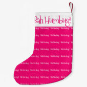 Bah humbug rosa Frau Kleiner Weihnachtsstrumpf (Rückseite)