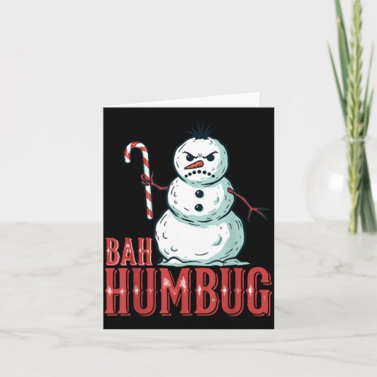 Bah Humbug Santa Hat Angry Snowman Sarcastic Chris Karte (Vorderseite)