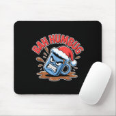 Bah Humbug Santa's Coffee Mug Sarcastic Christmas Mousepad (Mit Mouse)