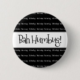 Bah humbug schwarze Weihnachten Button