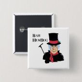 Bah Humbug Scrooge Button (Vorne & Hinten)