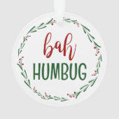 Bah Humbug Scrooge Weihnachtsschmuck Ornament (Rückseite)