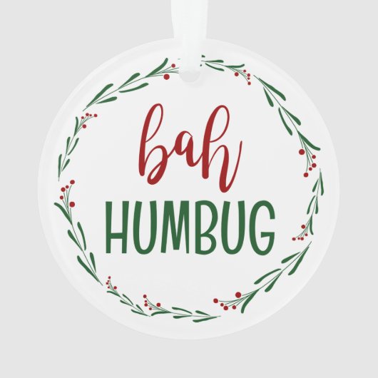 Bah Humbug Scrooge Weihnachtsschmuck Ornament (Rückseite)