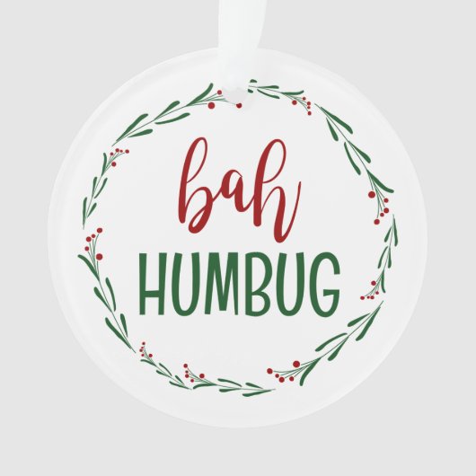 Bah Humbug Scrooge Weihnachtsschmuck Ornament (Vorderseite)