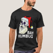 Bah Humbug Skull Weihnachtsmannmütze Weihnachten W T-Shirt (Vorderseite)