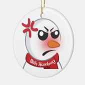 Bah Humbug Snowman Keramik Ornament (Links)