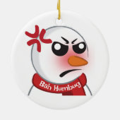 Bah Humbug Snowman Keramik Ornament (Hinten)