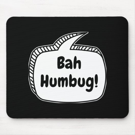 Bah Humbug Speech Bubble T Shirt Mousepad (Vorne)