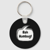 Bah Humbug Speech Bubble T Shirt Schlüsselanhänger (Vorderseite)