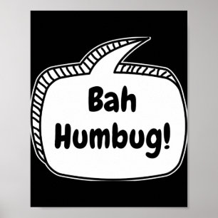 Bah Humbug Sprechblasen T-Shirt  Poster