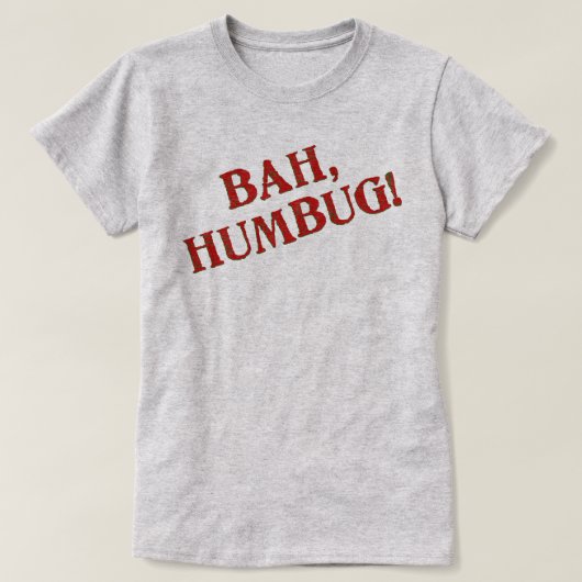 Bah Humbug T - Shirt (Design vorne)
