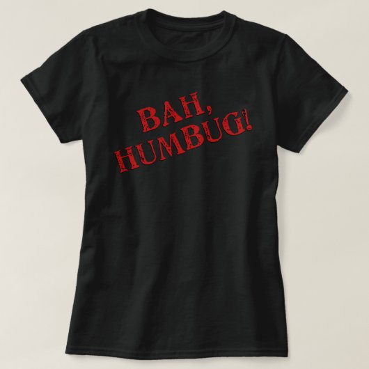 Bah Humbug T - Shirt (Design vorne)