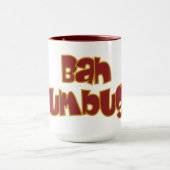 BAH HUMBUG! Tasse - Stil & Farbe wählen (Zentrum)