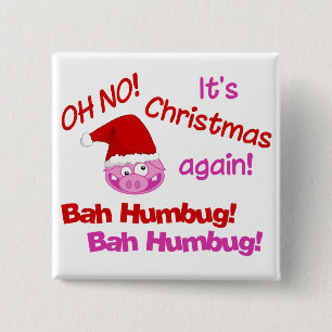 BAH HUMBUG-Taste Button