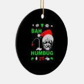 Bah Humbug Ugly Christmas Shirt Keramik Ornament (Rechts)