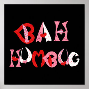 Bah Humbug Valentine Poster
