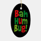 Bah Humbug-Verzierung Keramik Ornament (Rechts)